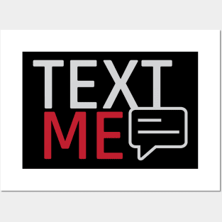 Text Me Posters and Art